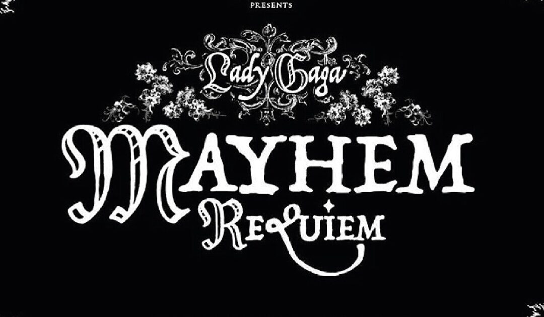 Gaga cierra una era con Mayhem Requiem